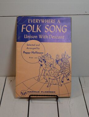 Everywhere A Folk Song Unison with Descant by Peggy Hoffmann, Harold Hammer